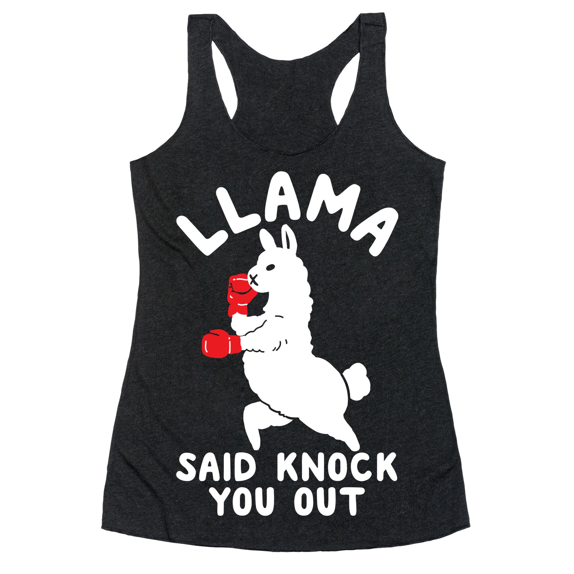 Llama Said Knock You Out Racerback Tank